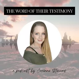 The Word of Their Testimony