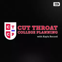 Cut Throat College Planning Podcast artwork