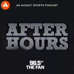 After Hours on 96.5 The Fan Podcast artwork