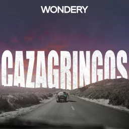 Cazagringos Podcast artwork