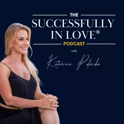 The Successfully In Love Podcast