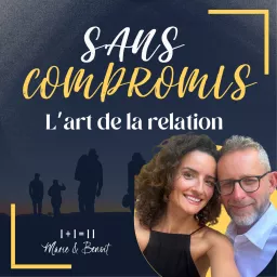 Sans Compromis - L'art de la relation