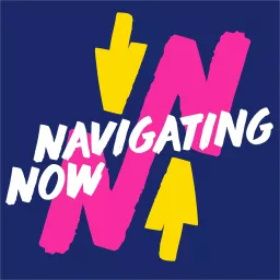 Navigating Now… from The Duke of Edinburgh’s Award Podcast artwork