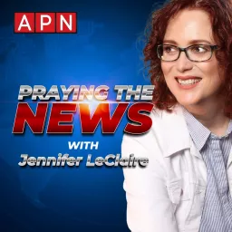 Praying the News Podcast