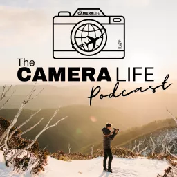 The Camera Life Podcast artwork