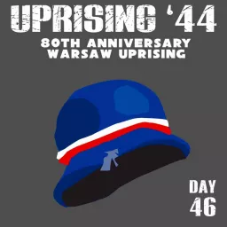 Warsaw Uprising Day-by-Day Podcast