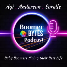 Boomer Bytes Podcast - Host Agi Anderson artwork