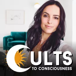 Cults to Consciousness Podcast artwork