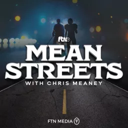 Mean Streets with Chris Meaney Podcast artwork