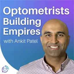 Optometrists Building Empires Podcast artwork