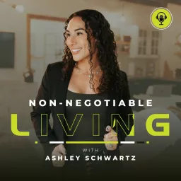 Non-Negotiable Living