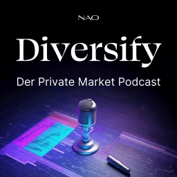 Diversify - Der Private Market Podcast artwork