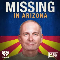 Missing in Arizona Podcast artwork