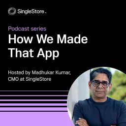 How We Made That App