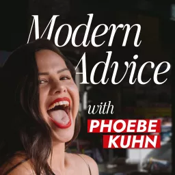 Modern Advice Podcast artwork