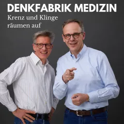 Denkfabrik Medizin Podcast artwork