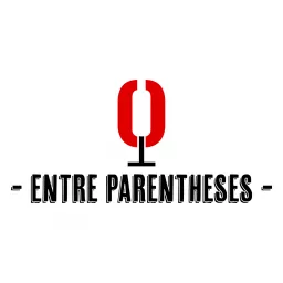 Entre Parenthèses Podcast artwork