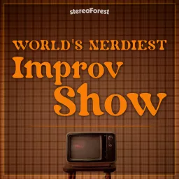 World's Nerdiest Improv Show