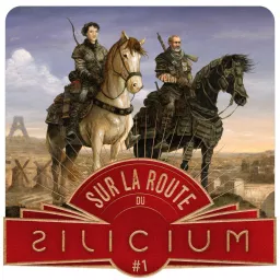 Sur la Route du Silicium