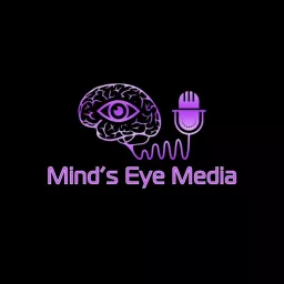 Mind's Eye Media Podcast artwork