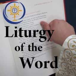 Liturgy of the Word Podcast artwork