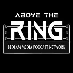 Above The Ring Podcast artwork