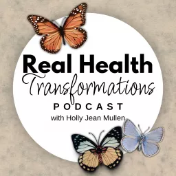 Real Health Transformations: Empowering Solutions for Women's Hormone, Weight & Chronic Health Frustrations Podcast artwork