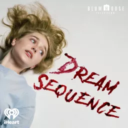 Dream Sequence Podcast artwork