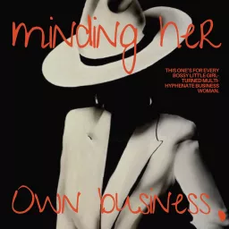 Minding Her Own Business Podcast artwork