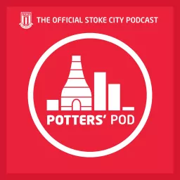 Potters' Pod: The Official Stoke City Podcast