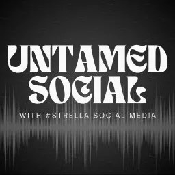 Untamed Social Podcast artwork