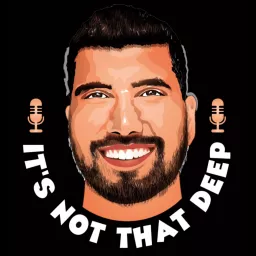 It's Not That Deep Podcast artwork