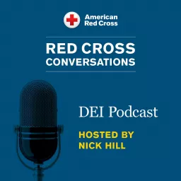 Red Cross Conversations: A DEI Podcast