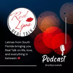 Red Lips Real Talk Podcast artwork