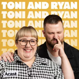 Toni and Ryan Podcast artwork