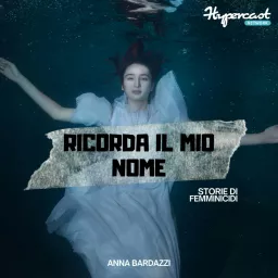 Ricorda il mio nome - Storie di femminicidi