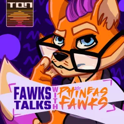 Fawks Talks w/Phineas Fawks Podcast artwork