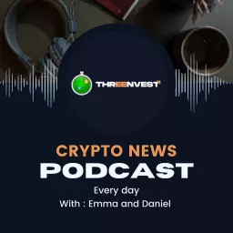 Threenvest’s daily crypto news Podcast artwork