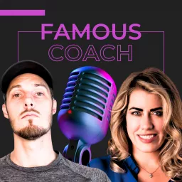 Famous Coach Podcast artwork