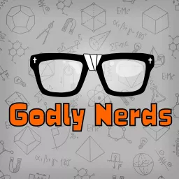 Godly Nerds's Podcast artwork