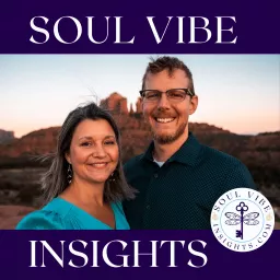 Soul Vibe Insights Podcast artwork