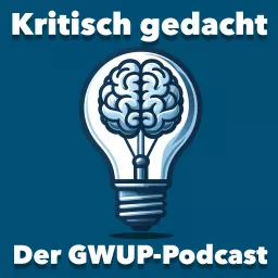 Kritisch gedacht - Der GWUP-Podcast artwork