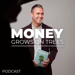 Money Grows on Trees: the Podcast artwork