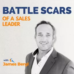 Battle Scars of a Sales Leader Podcast artwork