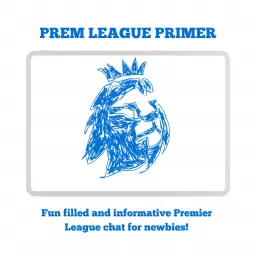 Premier League Primer Podcast artwork