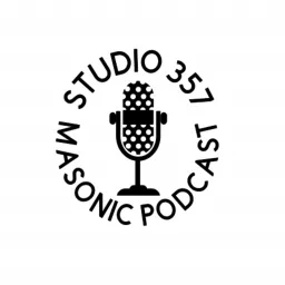 Studio #357 Masonic Podcast