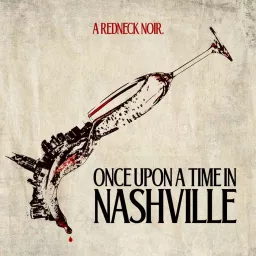 Once Upon a Time in Nashville Podcast artwork