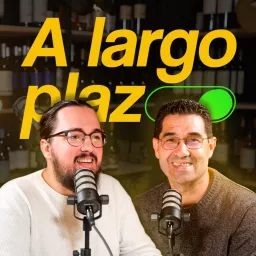 A Largo Plazo Podcast