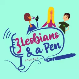 3 Lesbians & a Pen