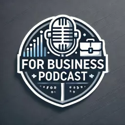 For Business Podcast artwork